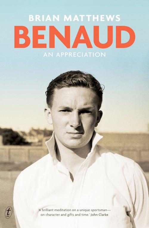 Cover of the book Benaud by Brian Matthews, The Text Publishing Company