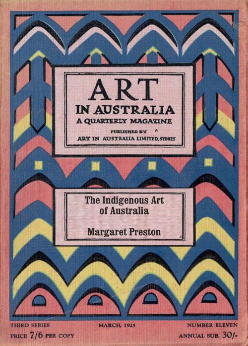 Cover of the book The Indigenous Art of Australia by Margaret Preston, ETT Imprint