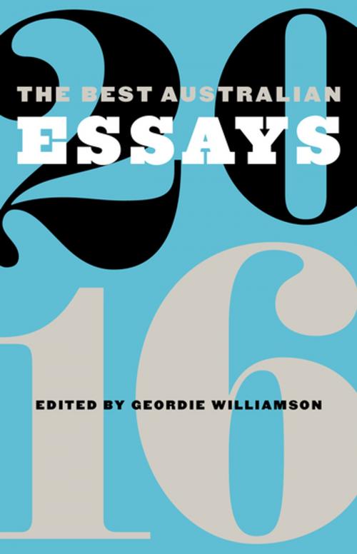 Cover of the book The Best Australian Essays 2016 by , Schwartz Publishing Pty. Ltd