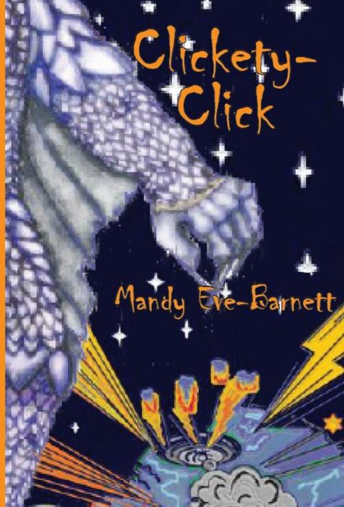 Cover of the book Clickety-Click by Mandy Eve-Barnett, Dream Write Publishing