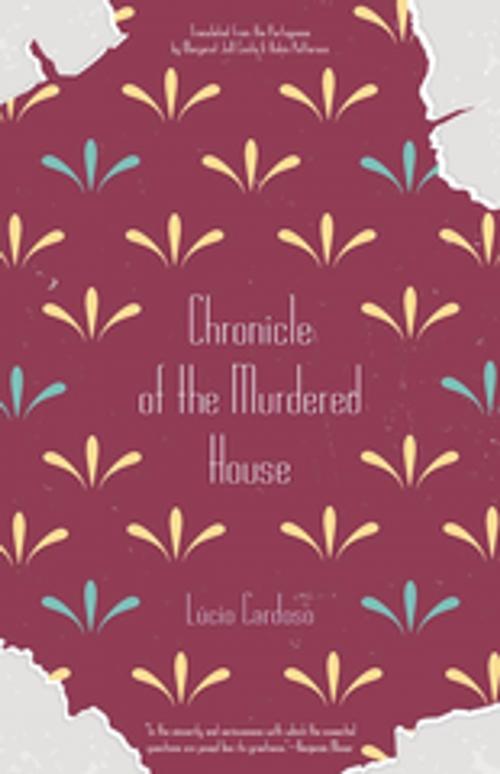 Cover of the book Chronicle of the Murdered House by Lúcio Cardoso, Open Letter
