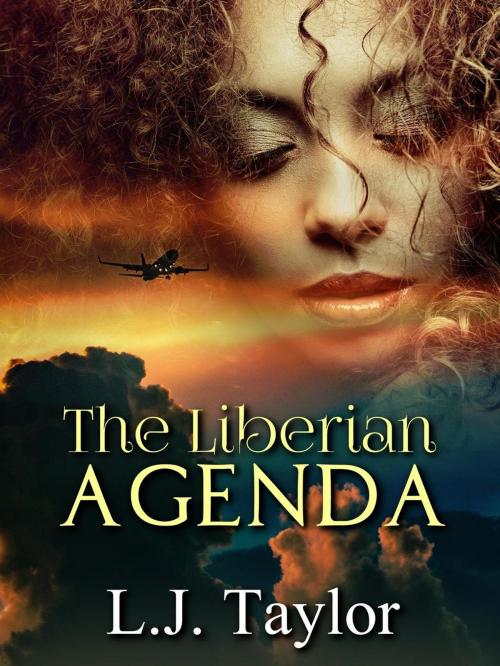 Cover of the book The Liberian Agenda by L.J. Taylor, Waterview Publishing, LLC
