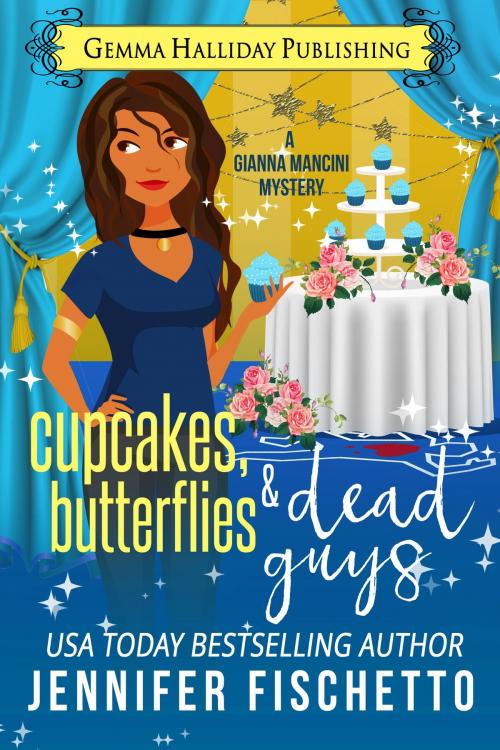 Cover of the book Cupcakes, Butterflies & Dead Guys by Jennifer Fischetto, Gemma Halliday Publishing