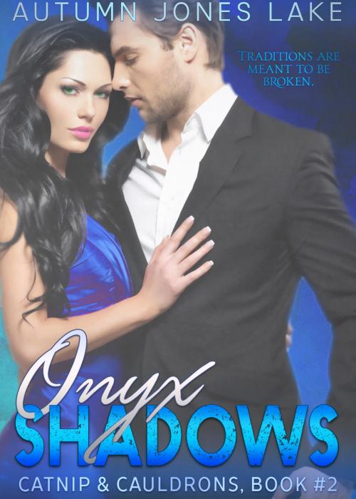 Cover of the book Onyx Shadows by Autumn Jones Lake, Ahead of the Pack, LLC
