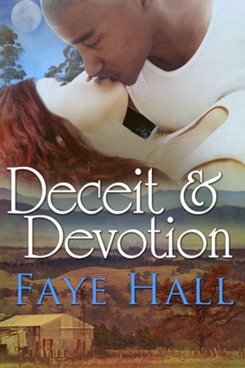 Cover of the book Deceit and Devotion by Faye Hall, Beachwalk Press, Inc.