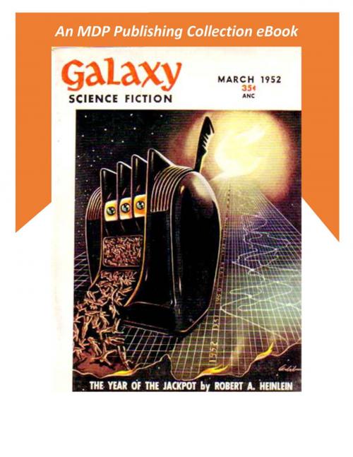 Cover of the book Galaxy Science Fiction March 1952 by , MDP Publishing