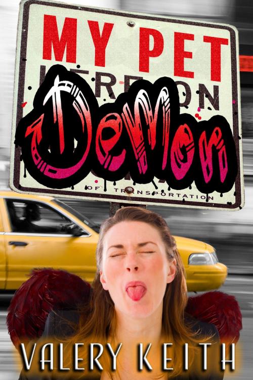 Cover of the book My Pet Demon by Valery Keith, Valery Keith