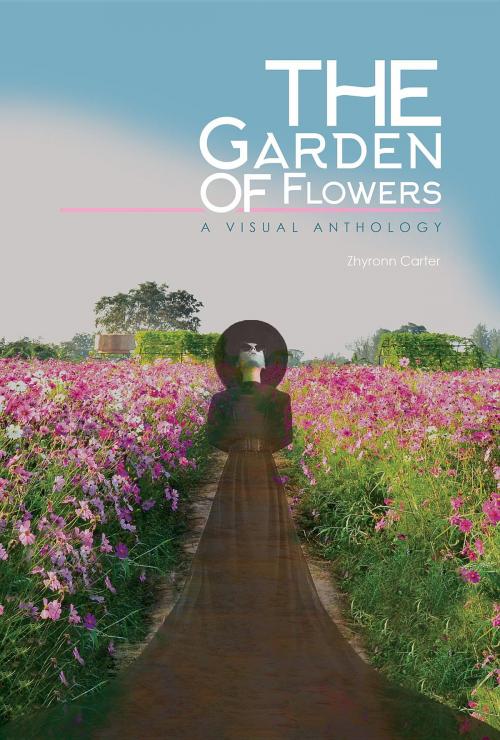 Cover of the book Garden of Flowers by Zhyronn Carter, Green Ivy