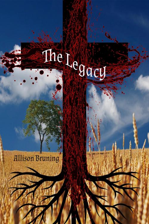 Cover of the book The Legacy by Allison Bruning, Crimson Sparrow