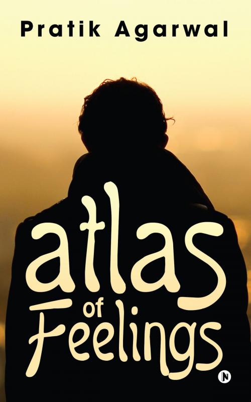Cover of the book Atlas of Feelings by Pratik Agarwal, Notion Press