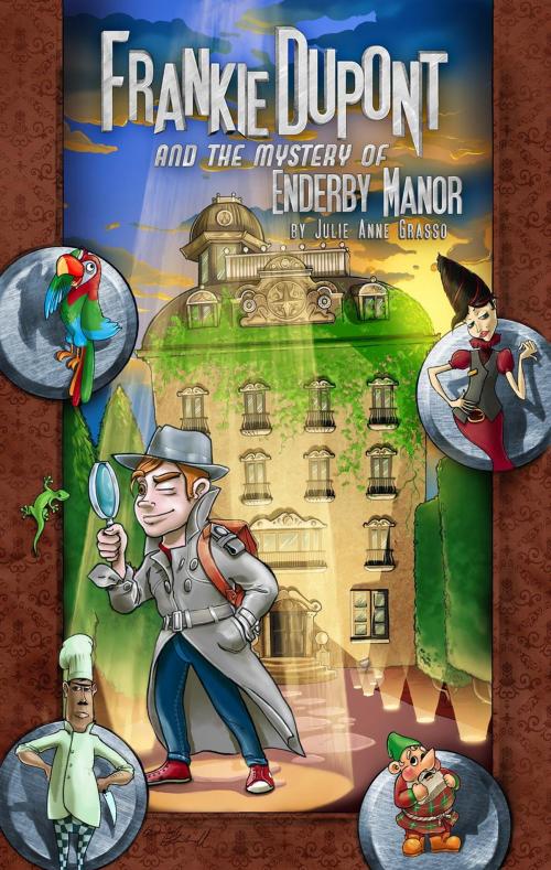 Cover of the book Frankie Dupont and the Mystery of Enderby Manor by Julie Anne Grasso, Bublish, Inc.