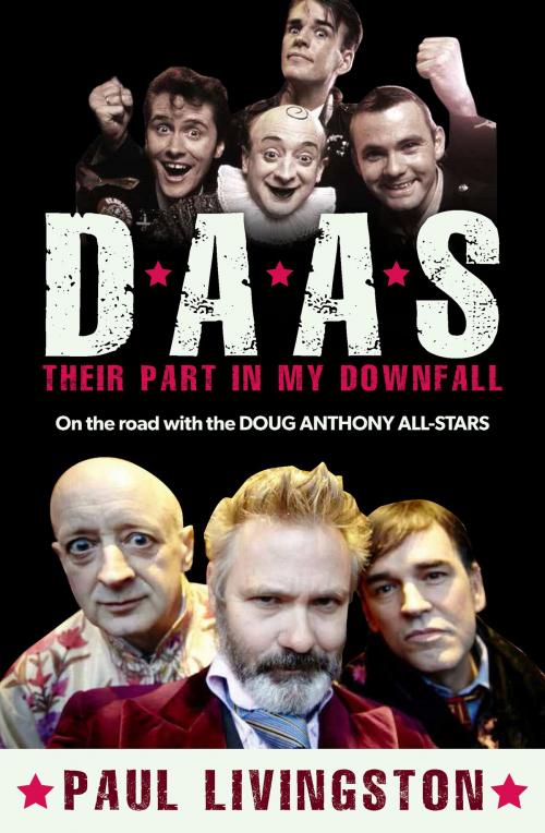 Cover of the book D.A.A.S.: Their Part in My Downfall by Paul Livingston, Allen & Unwin