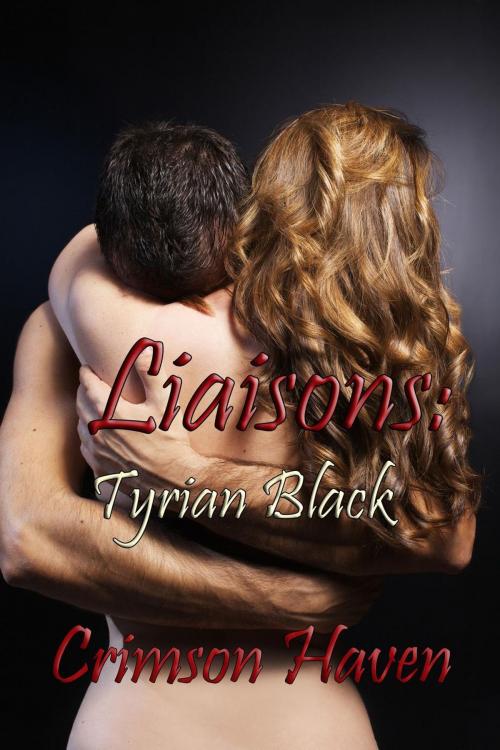 Cover of the book Liaisons: Tyrian Black by Crimson Haven, MJL Evans