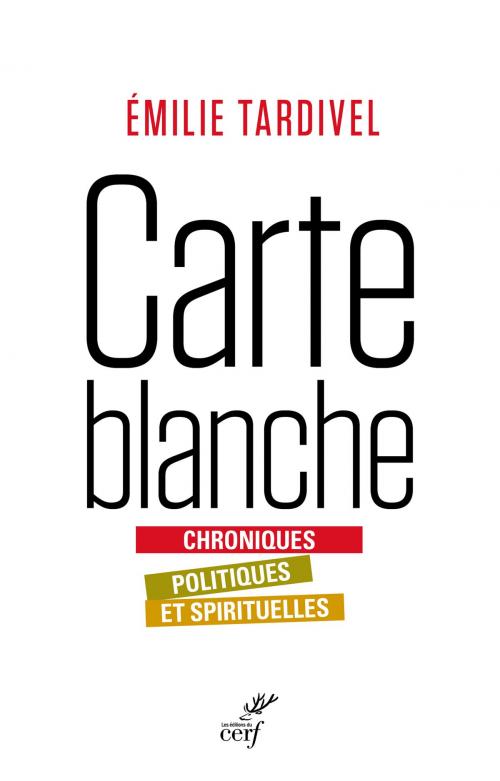 Cover of the book Carte blanche by Emilie Tardivel, Editions du Cerf