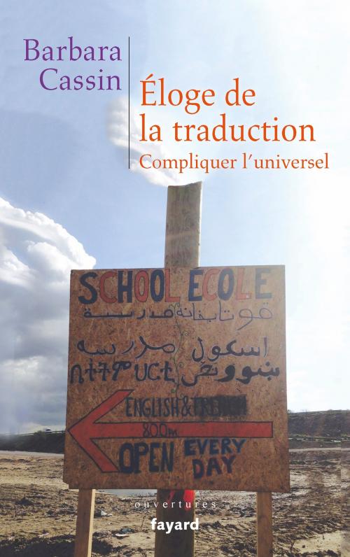 Cover of the book Eloge de la traduction by Barbara Cassin, Fayard
