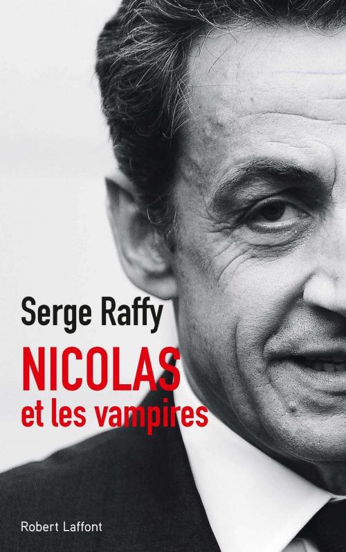 Cover of the book Nicolas et les vampires by Serge RAFFY, Groupe Robert Laffont