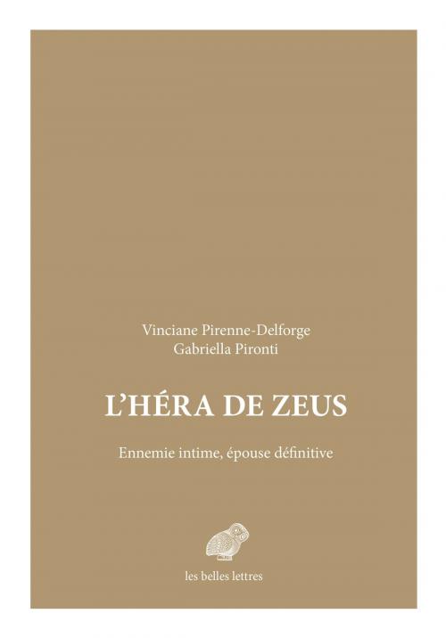 Cover of the book L’Héra de Zeus by Vinciane Pirenne-Delforge, Gabriella Pironti, Les Belles Lettres