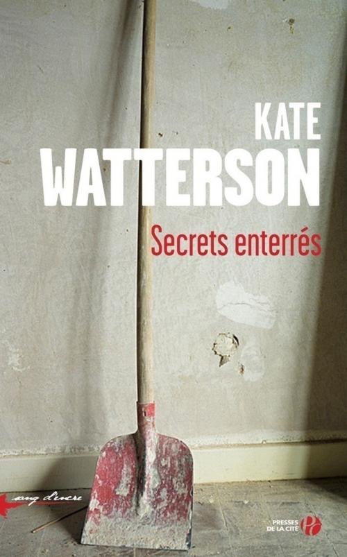 Cover of the book Secrets enterrés by Kate WATTERSON, Place des éditeurs