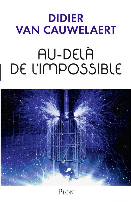 Cover of the book Au-delà de l'impossible by Didier VAN CAUWELAERT, Place des éditeurs