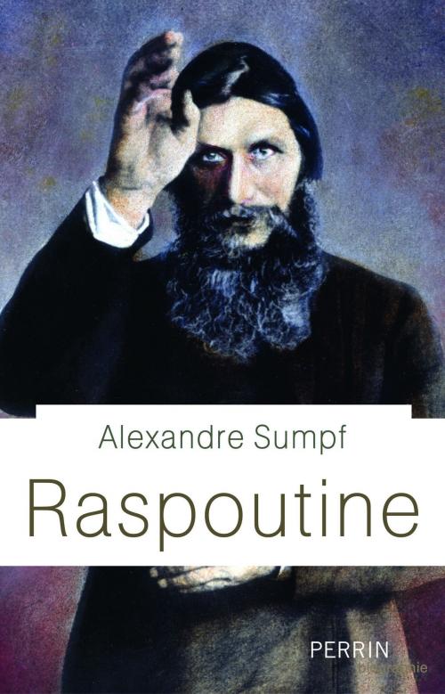 Cover of the book Raspoutine by Alexandre SUMPF, Place des éditeurs