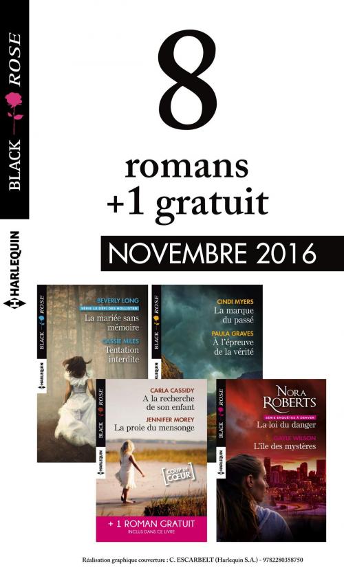 Cover of the book 8 romans Black Rose + 1 réédité (n°406 à 409 - Novembre 2016) by Collectif, Harlequin