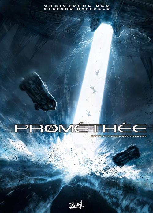 Cover of the book Prométhée T14 by Christophe Bec, Stefano Raffaele, Soleil