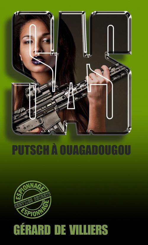 Cover of the book SAS 76 Putsch à Ouagadougou by Gérard de Villiers, Gérard de Villiers - SAS