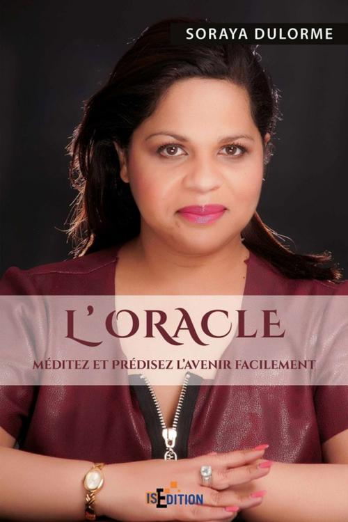 Cover of the book L'Oracle by Soraya Dulorme, IS Edition