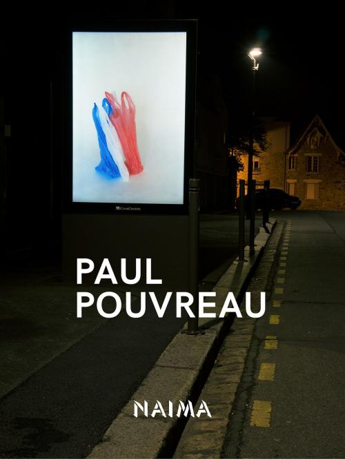 Cover of the book Paul Pouvreau by Jean-Marie Baldner, Paul Pouvreau, Naima