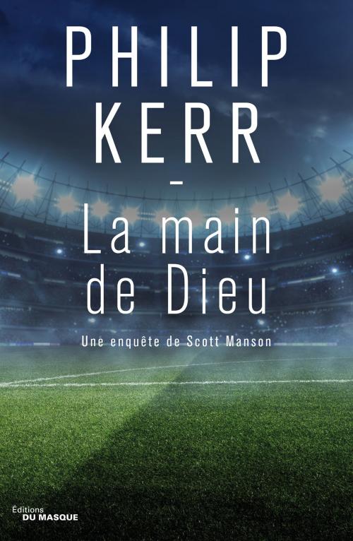 Cover of the book La Main de Dieu by Philip Kerr, Le Masque