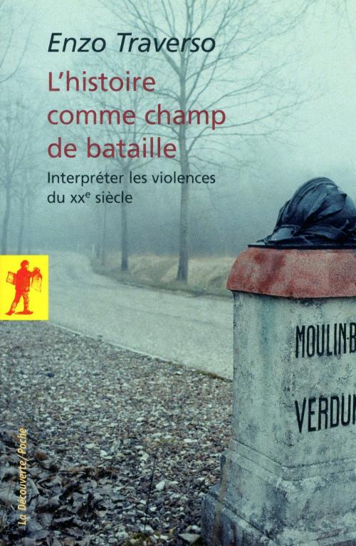 Cover of the book L'histoire comme champ de bataille by Enzo TRAVERSO, La Découverte