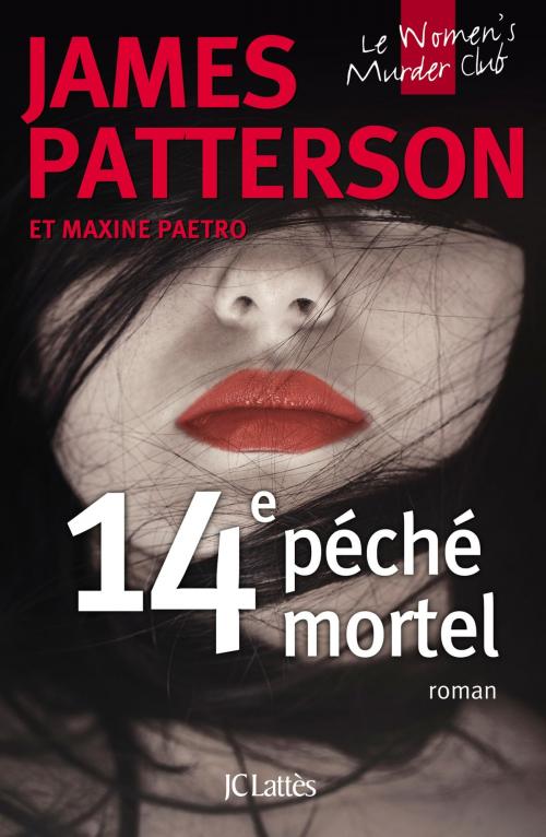Cover of the book 14e péché mortel by James Patterson, Maxime Paetro, JC Lattès