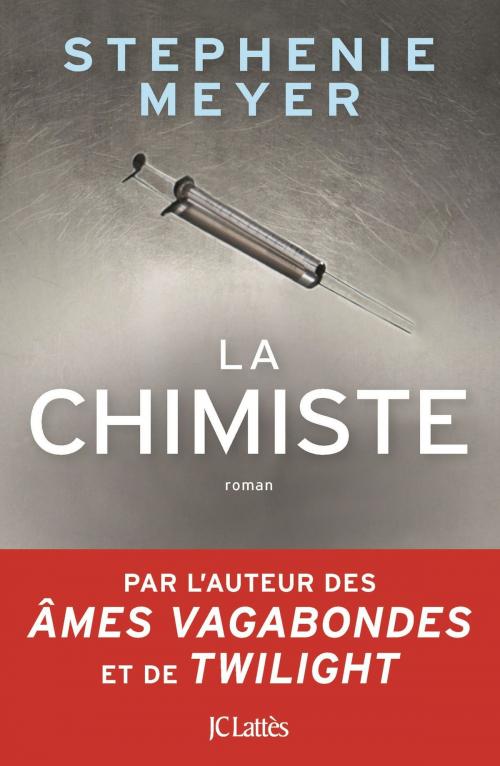 Cover of the book La chimiste by Stephenie Meyer, JC Lattès