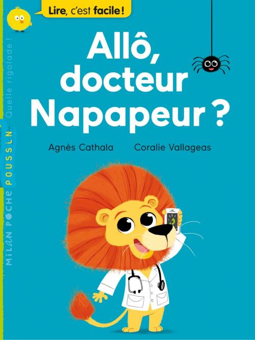 Cover of the book Allô, docteur Napapeur by Agnès Cathala, Editions Milan