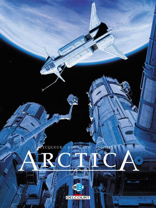Cover of the book Arctica T08 by Daniel Pecqueur, Bojan Kovacevic, Delcourt