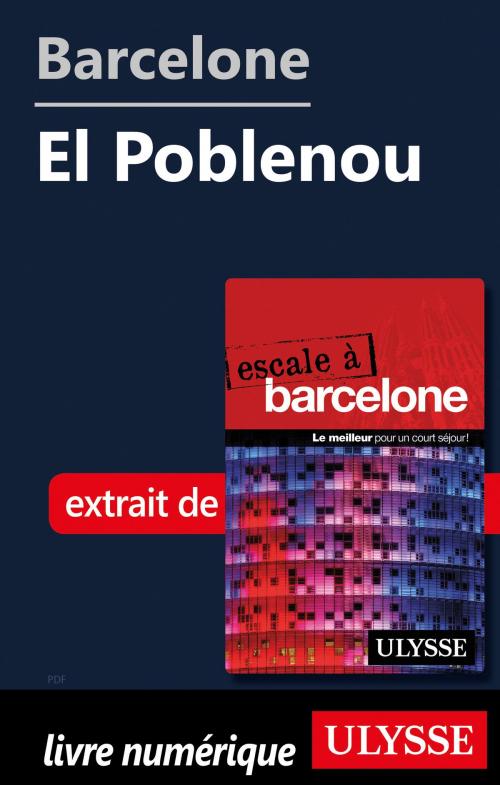 Cover of the book Barcelone - El Poblenou by Gabriel Anctil, Guides de voyage Ulysse
