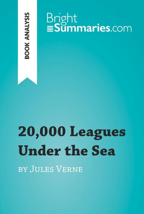 Cover of the book 20,000 Leagues Under the Sea by Jules Verne (Book Analysis) by Bright Summaries, BrightSummaries.com