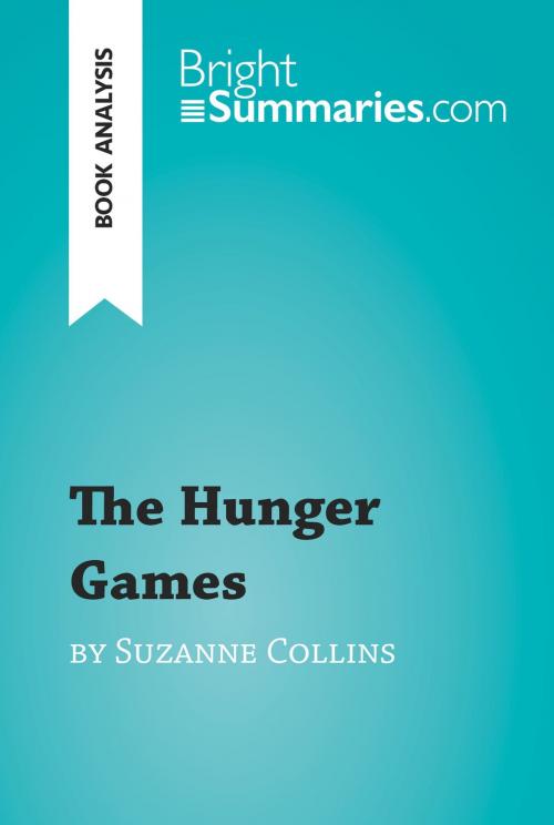 Cover of the book The Hunger Games by Suzanne Collins (Book Analysis) by Bright Summaries, BrightSummaries.com
