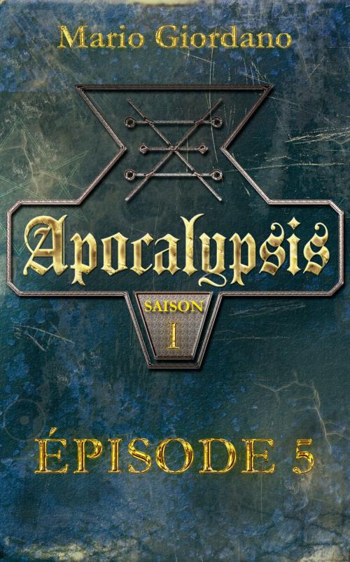 Cover of the book Apocalypsis - Épisode 5 by Mario Giordano, Archipel