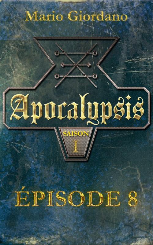 Cover of the book Apocalypsis - Épisode 8 by Mario Giordano, Archipel