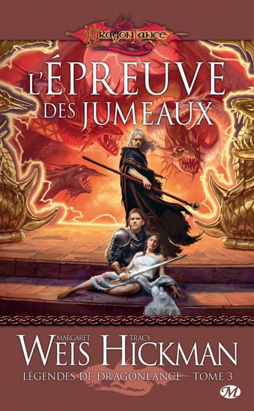 Cover of the book L'Épreuve des jumeaux by Margaret Weis, Tracy Hickman, Bragelonne
