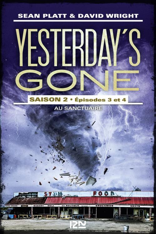 Cover of the book Yesterday's gone - saison 2 - tome 2 by Sean PLATT, David WRIGHT, Univers Poche