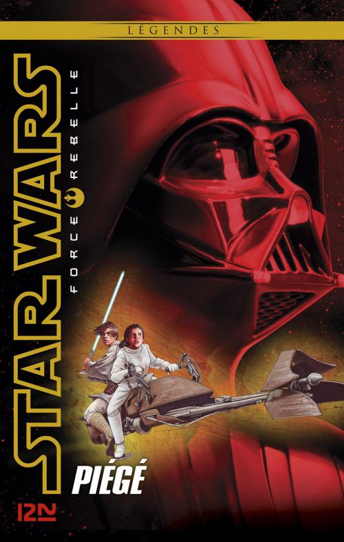 Cover of the book Star Wars Force Rebelle - tome 5 : Piégé by Alex WHEELER, Univers Poche