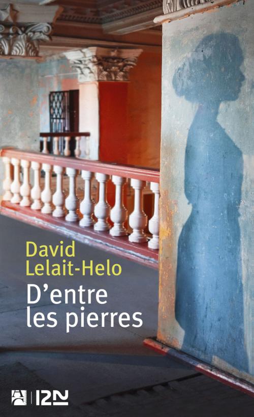 Cover of the book D'entre les pierres by David LELAIT-HELO, Univers Poche