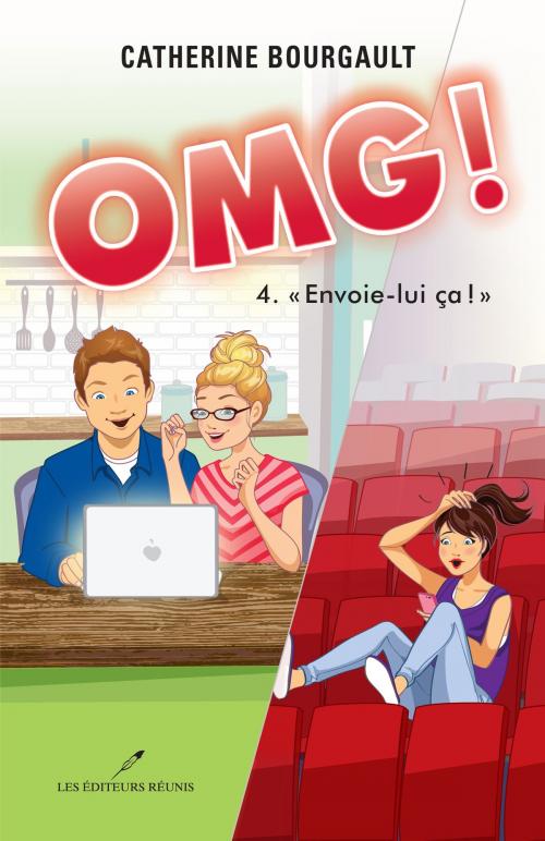 Cover of the book OMG! T.4 by Catherine Bourgault, Les Éditeurs réunis