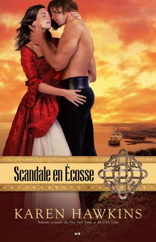 Cover of the book Scandale en Écosse by Karen Hawkins, Éditions AdA