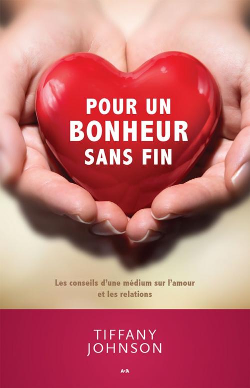 Cover of the book Pour un bonheur sans fin by Tiffany Johnson, Éditions AdA