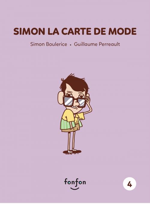 Cover of the book Simon la carte de mode by Simon Boulerice, Guillaume Perreault, Fonfon