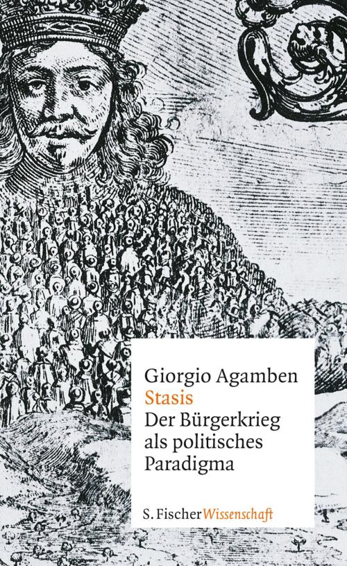 Cover of the book Stasis by Giorgio Agamben, FISCHER E-Books