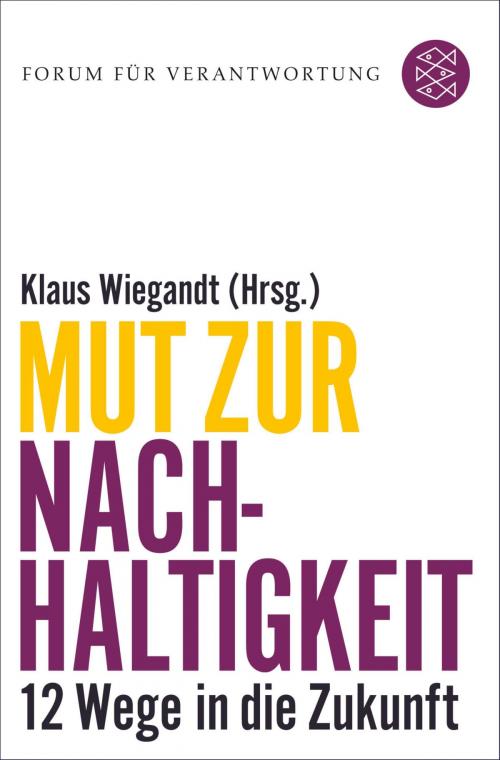 Cover of the book Mut zur Nachhaltigkeit by , FISCHER E-Books